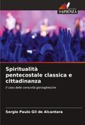 Spiritualità pentecostale classica e cittadinanza