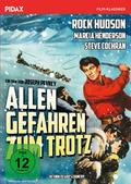 Allen Gefahren zum Trotz