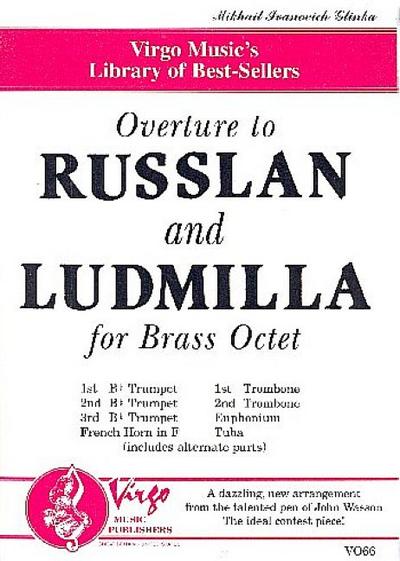 Ouverture to Ruslan and Ludmillafor 8 brass instruments
