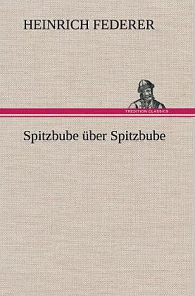 Spitzbube über Spitzbube