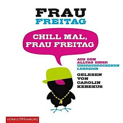 Chill mal, Frau Freitag, 3 Audio-CD