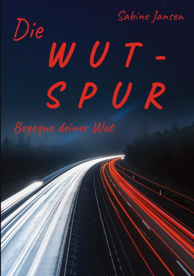 Die Wut-Spur