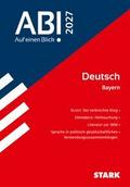 STARK Deutsch - Abi - Auf einen Blick! 2027 Bayern
