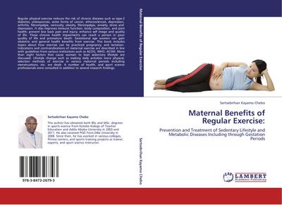 Maternal Benefits of Regular Exercise - Sertsebrihan Kayamo Chebo