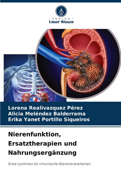 Nierenfunktion, Ersatztherapien und Nahrungsergänzung