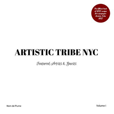 ARTISTIC TRIBE NYC  - Volume I