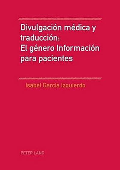 Divulgación médica y traducción: El género Información para pacientes