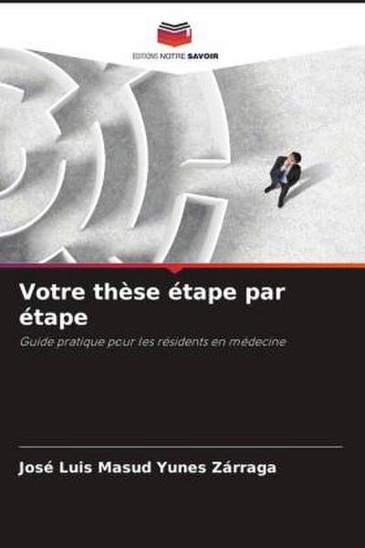 Votre thèse étape par étape