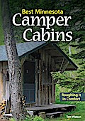 Best Minnesota Camper Cabins