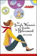 The Single Woman’s Guide to Retirement