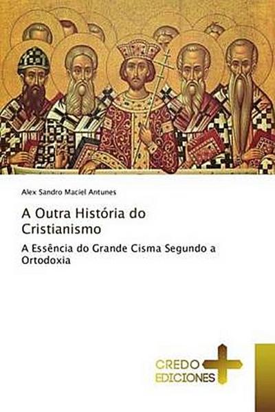 A Outra História do Cristianismo