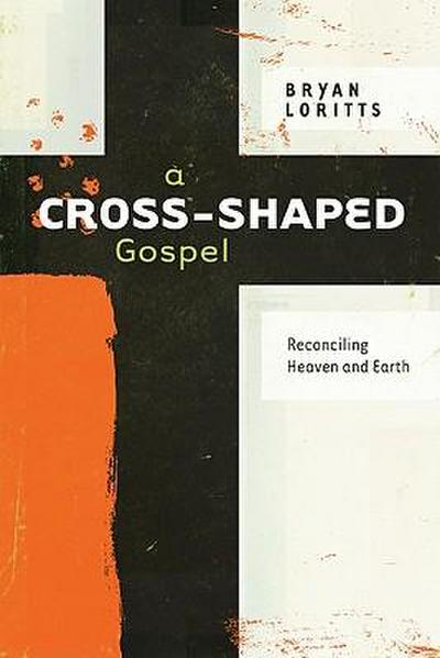 A Cross-Shaped Gospel