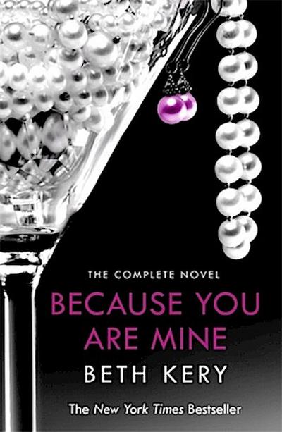 Because You Are Mine Complete Novel