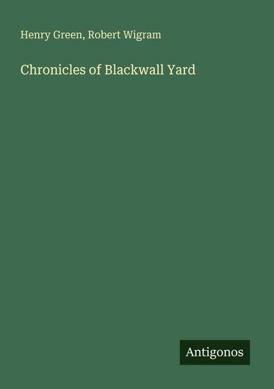 Chronicles of Blackwall Yard