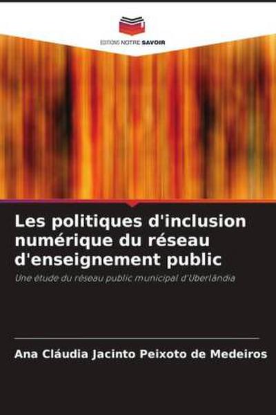 Les politiques d’inclusion numérique du réseau d’enseignement public