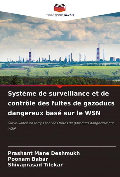 Système de surveillance et de contrôle des fuites de gazoducs dangereux basé sur le WSN