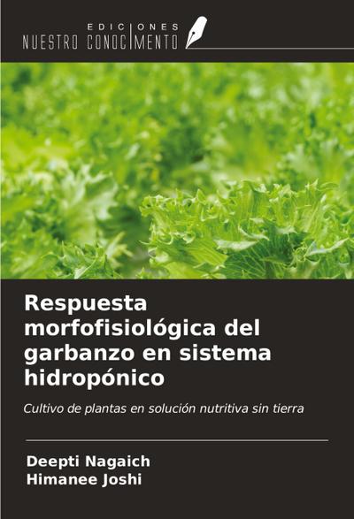 Respuesta morfofisiológica del garbanzo en sistema hidropónico
