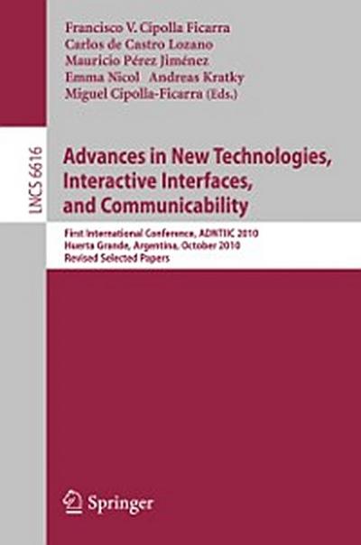 Advances in New Technologies, Interactive Interfaces, and Communicability