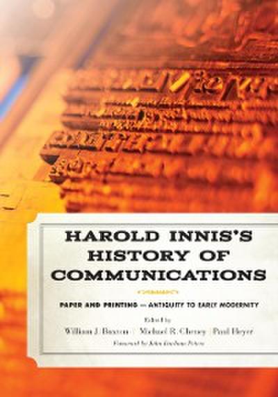 Harold Innis’s History of Communications