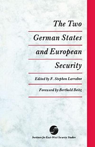Two German States and European Security