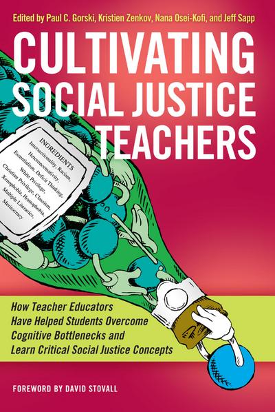 Cultivating Social Justice Teachers