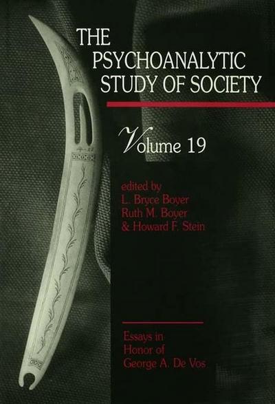 The Psychoanalytic Study of Society, V. 19
