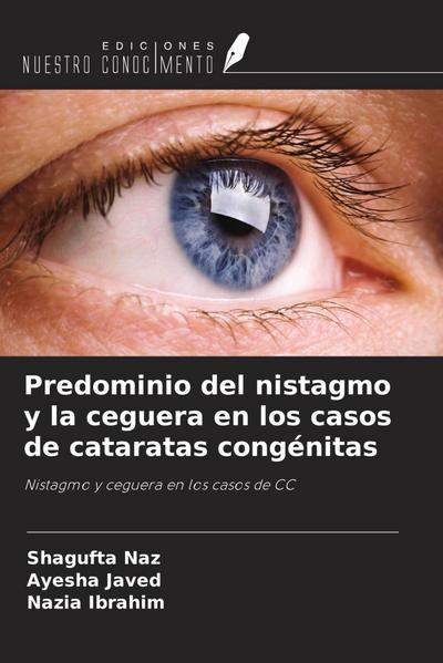 Predominio del nistagmo y la ceguera en los casos de cataratas congénitas