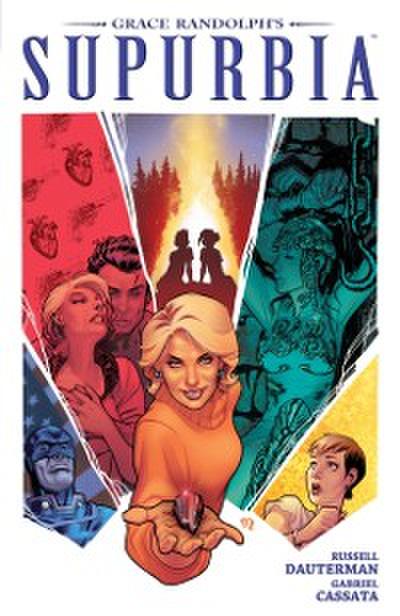 Grace Randolph’s Supurbia Vol. 3