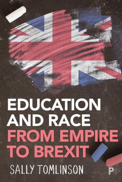 Education and Race from Empire to Brexit