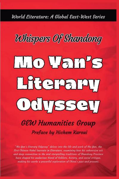 Mo Yan’s Literary Odyssey