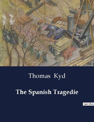 The Spanish Tragedie