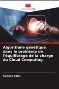 Algorithme génétique dans le problème de l’équilibrage de la charge du Cloud Computing