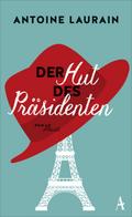 Der Hut des Präsidenten