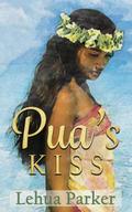 Pua’s Kiss