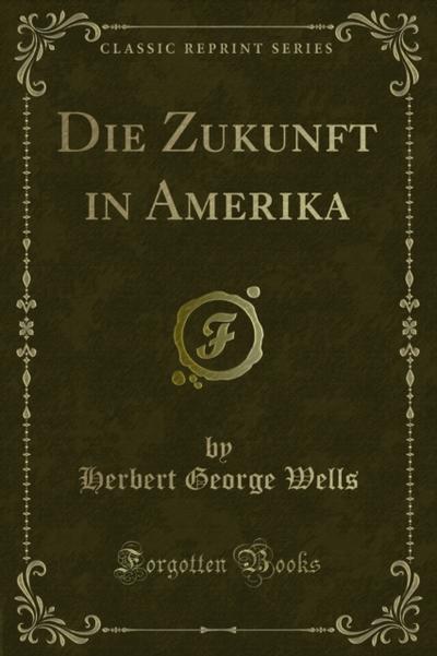 Die Zukunft in Amerika