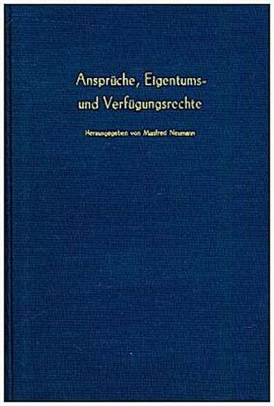 Ansprüche, Eigentums- und Verfügungsrechte.