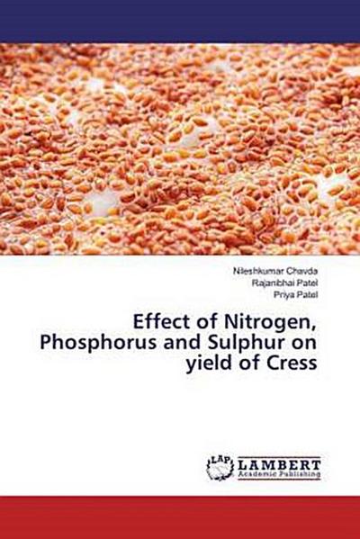 Effect of Nitrogen, Phosphorus and Sulphur on yield of Cress