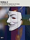Virale. Il presente al tempo dell’epidemia