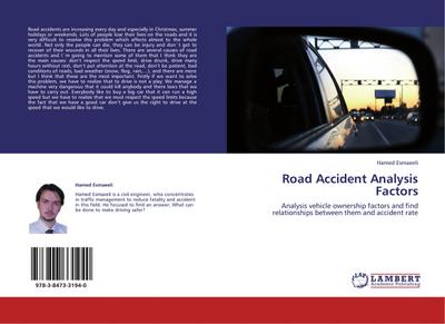 Road Accident Analysis Factors - Hamed Esmaeeli