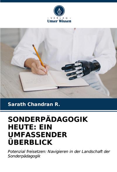 SONDERPÄDAGOGIK HEUTE: EIN UMFASSENDER ÜBERBLICK