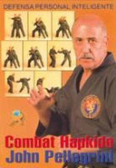 Combat hapkido : el arte de la defensa personal