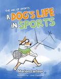 A Dog’s Life in Sports