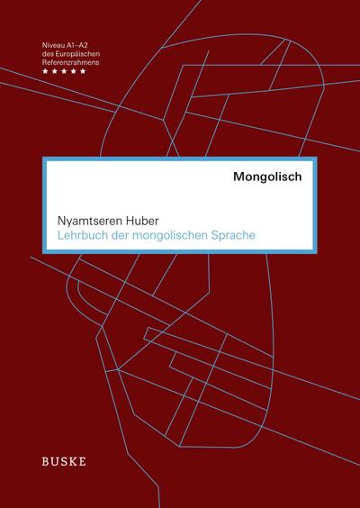 Lehrbuch der mongolischen Sprache