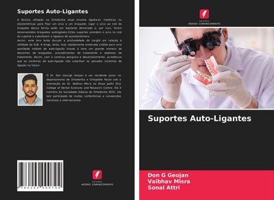 Suportes Auto-Ligantes