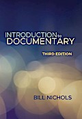 Introduction to Documentary, Third Edition