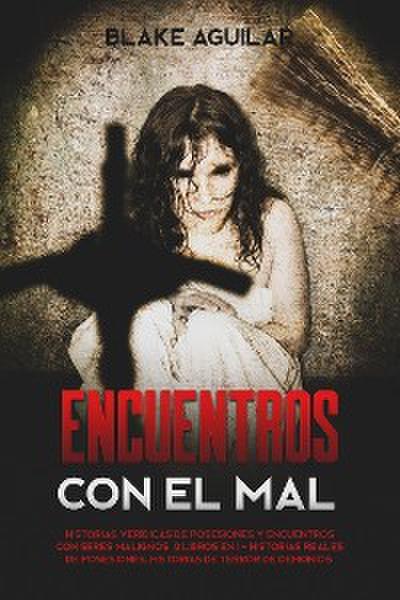 Encuentros con el Mal