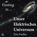 Einstieg in Unser Elektrisches Universum