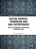 Digital Privacy, Terrorism and Law Enforcement