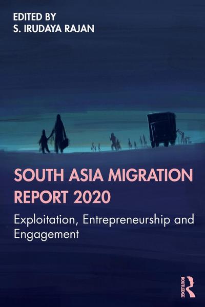 South Asia Migration Report 2020