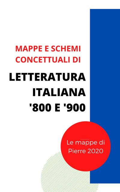 Mappe concettuali Letteratura italiana ’800 e ’900